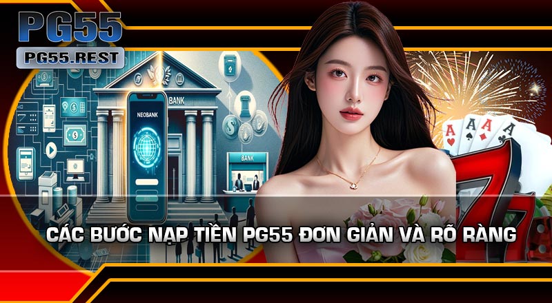 FAQ – Những câu hỏi thường gặp về Nạp Tiền PG55